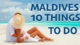 things to do in maldives